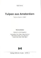 Arnie, Ralf: Tulpen aus Amsterdam für Chor a cappella (Klavier ad lib), Klavierbegleitung 