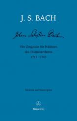 Bach, Johann Sebastian: 4 Zeugnisse für Präfekten des Thomanerchores 1743-1749 Faksimile und Transkription 