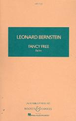 Bernstein, Leonard: Fancy free (1944) Ballet in 7 parts Study Score, Gottlieb, Jack, ed. 
