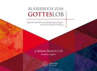 Bläserbuch zum Gotteslob Diözese Freiburg/Rottenburg-Stuttgart für variables Bläser-Ensemble (Blasorchester/Posaunenchor), 3. Stimme in C (Bassschlüssel) (Posaune/Fagott) 