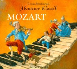 Breidenstein, Cosima: Abenteuer Klassik - Mozart Hörbuch-CD 