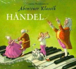 Breidenstein, Cosima: Abenteuer Klassik - Händel Hörbuch-CD 