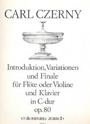 Czerny, Carl: Introduktion, Variation und Finale C-Dur op.80 für Flöte und Klavier 