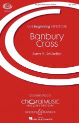 DesJardins, James M.: Banbury Cross for female chorus and piano 