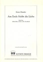 Dimmler, Rainer: Am Ende bleibt die Liebe für Altblockflöte, Gitarre und, Violoncello,  Partitur und Stimmen 