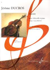 Ducros, Jérome: Encore pour violoncelle et piano 