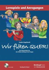Engelhardt, Sandra: Wir flöten quer (+CD-ROM) für Flöte im Gruppenunterricht (z.T. mit Klavier), Lernspiele und Anregungen 