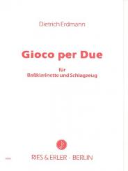 Erdmann, Dietrich: Gioco per Due für Baßklarinette und Schlagzeug 