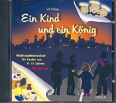 Führe, Ulrich (Uli): Ein Kind und ein König - Die Songs CD  