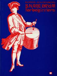 Goldenberg, Morris: Snare Drum for Beginners  