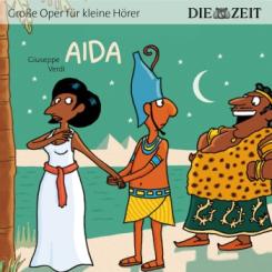 Große Oper für kleine Hörer Aida (Giuseppe Verdi), Hörbuch-CD 