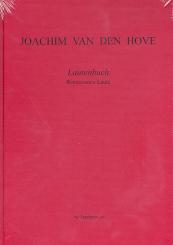Hove, Joachim van den: Lautenbuch für Renaissance- Laute (Faksimile) 