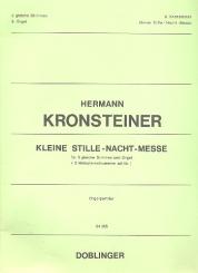 Kronsteiner, Hermann: Kleine Stille-Nacht-Messe für 3 gleiche Stimmen und Orgel, Orgelpartitur 