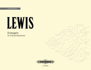 Lewis, George: Emergent for flute and electronics 