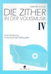 Schuler, Manfred: Die Zither in der Volksmusik Band 4 (Münchner Stimmung) 