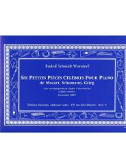 SIX PETITES PIECES CELEBRES POUR PIANO AVEC ACCOMPAGNEMENT PERC.ORFF, SCHMIDT-WUNSTORF ED.,            P 