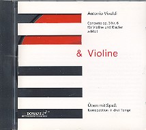 Vivaldi, Antonio: Concerto a-Moll op.3,6 CD (Violine und Klavier) 